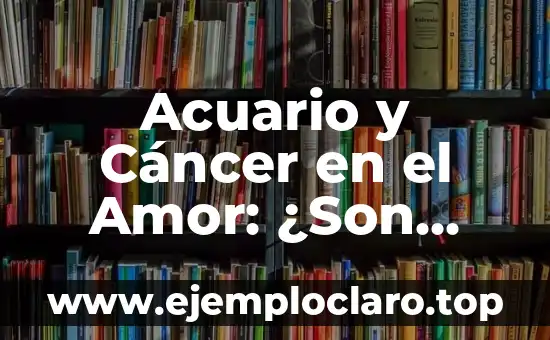 Tatuajes Zodiaco Cáncer y su Importancia Cultural 7 Acuario y Cáncer en el Amor: ¿Son Compatible?