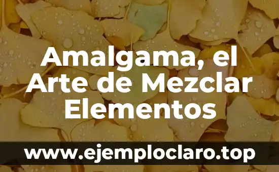 Desovenencias - El Arte de las Discrepancias 4 Amalgama, el Arte de Mezclar Elementos