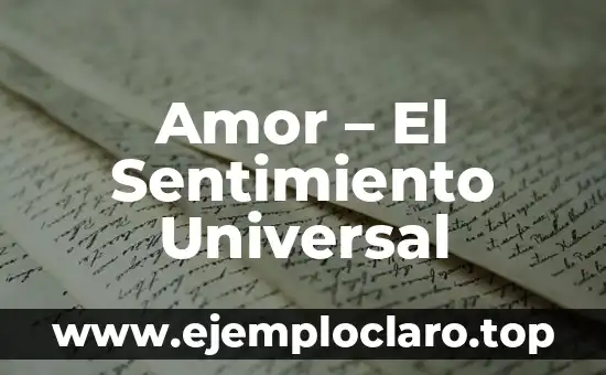 Frases de una madre a sus hijos: Palabras de amor y sabiduría 3 Amor – El Sentimiento Universal