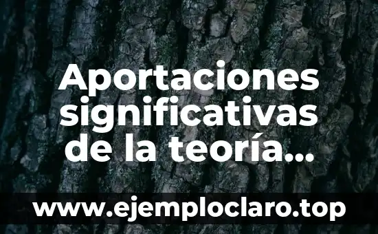 Aportaciones significativas de la teoría conductista