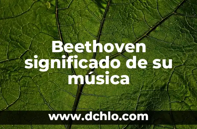 Cómo hacer un remix de música 5 Beethoven significado de su música