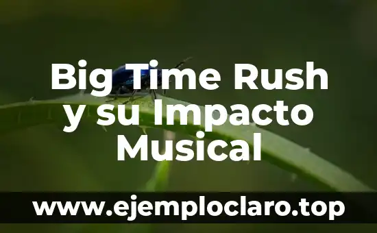 ¿Cuánto tiempo hace que ocurrió el Big Bang? (La historia del origen del universo) 7 Big Time Rush y su Impacto Musical