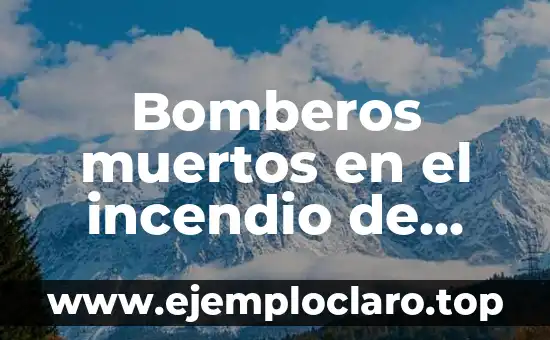 Nombres con significado de trabajador: Un homenaje a la laboriosidad 8 Bomberos muertos en el incendio de Valencia: tragedia y homenaje