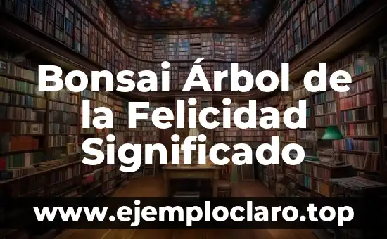 Cómo hacer un bonsai de buganvilias 5 Bonsai Árbol de la Felicidad Significado