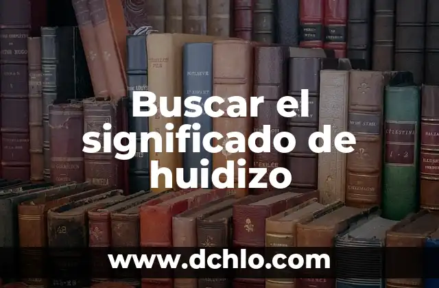 Con Mensajero de Entrega AMPM - Significado y Contexto 7 Buscar el significado de huidizo