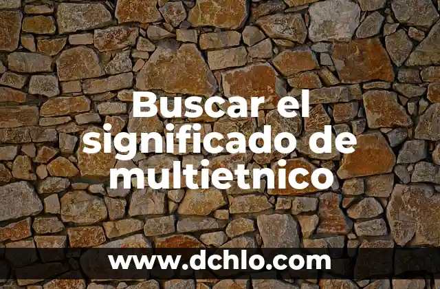 Significado Religioso de Ser Zurdo 8 Buscar el significado de multietnico