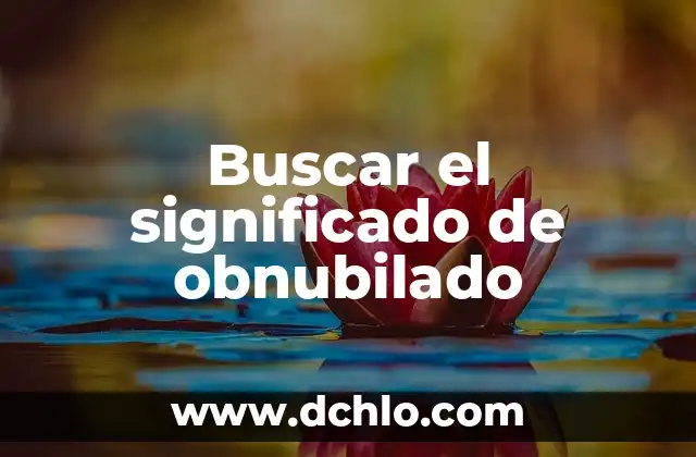 Significado Religioso de Ser Zurdo 6 Buscar el significado de obnubilado