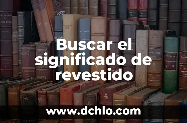 Significado de Procuración de Justicia en PDF 8 Buscar el significado de revestido