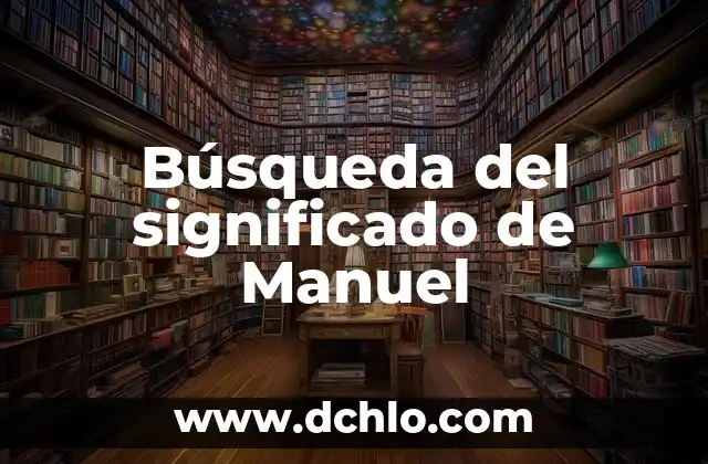 Significado Ser Padrino de Generación 7 Búsqueda del significado de Manuel