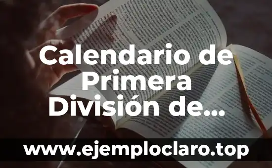 Clasificación de Segunda División de la Liga Española - Todo lo que Necesitas Saber 4 Calendario de Primera División de Fútbol – Todo lo que Necesitas Saber
