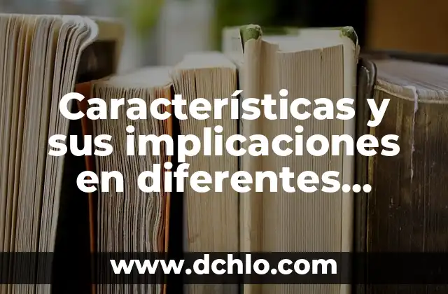 El Significado de Trans y Su Uso en Distintos Contextos 8 Características y sus implicaciones en diferentes contextos
