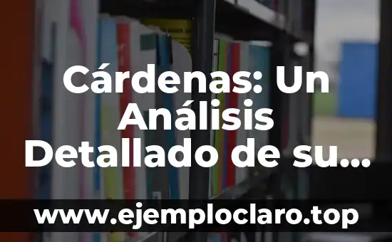 Descubre el significado del nombre Erika: Orígenes y simbolismo 3 Cárdenas: Un Análisis Detallado de su Significado y Orígenes