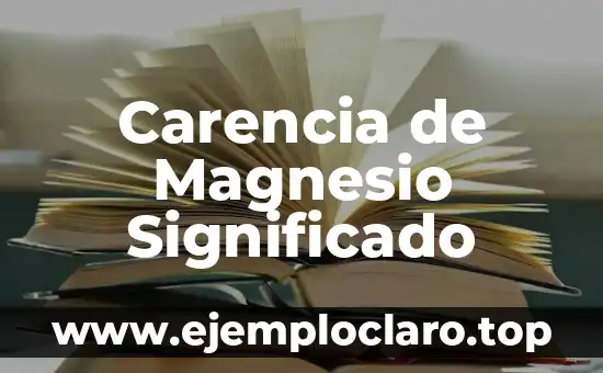 Sulfato de Magnesio para Qué Sirve: Descubre sus Usos y Beneficios 6 Carencia de Magnesio Significado