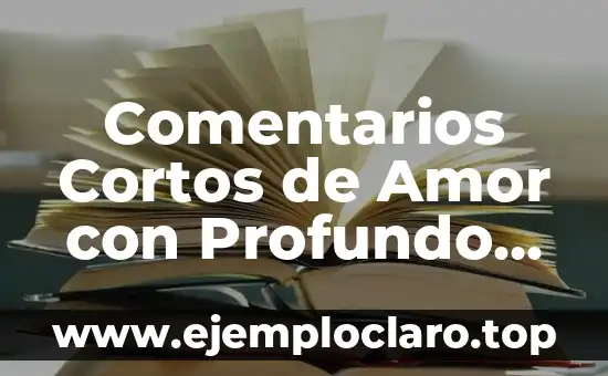 Asaltacunas: Un concepto histórico profundo 3 Comentarios Cortos de Amor con Profundo Significado