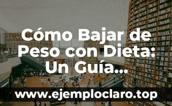 Audiencia de los confines: un concepto esencial en la comunicación efectiva 7 Cómo Bajar de Peso con Dieta: Un Guía Completa y Efectiva
