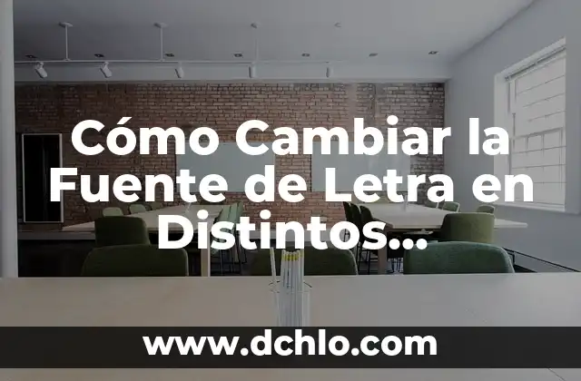 Momento Polar de Inercia: Comprensión Básica y Aplicaciones 8 Cómo Cambiar la Fuente de Letra en Distintos Dispositivos y Aplicaciones