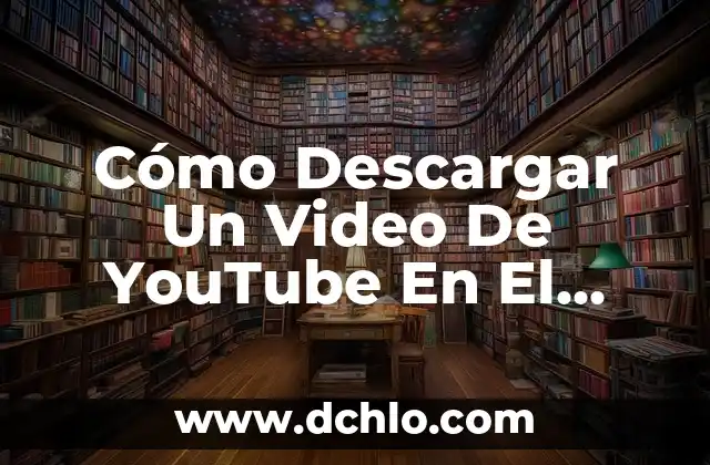 YouTube Videos Sobre el Significado de los Sueños 3 Cómo Descargar Un Video De YouTube En El Ordenador (Descarga Videos De YouTube En PC)