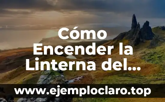Cómo Encender la Linterna del Móvil Agitando – Consejos y Trucos