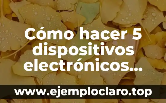Cómo hacer hojas de papel con papel reciclado 7 Cómo hacer 5 dispositivos electrónicos con reciclado