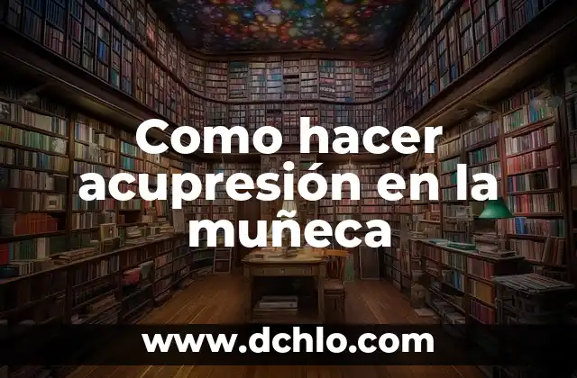 Cómo hacer que no se te trabe el Minecraft 6 Como hacer acupresión en la muñeca