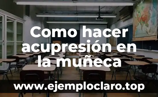 Como hacer acupresión en la muñeca
