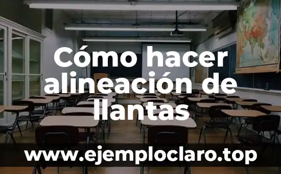 Cómo hacer alineación de llantas
