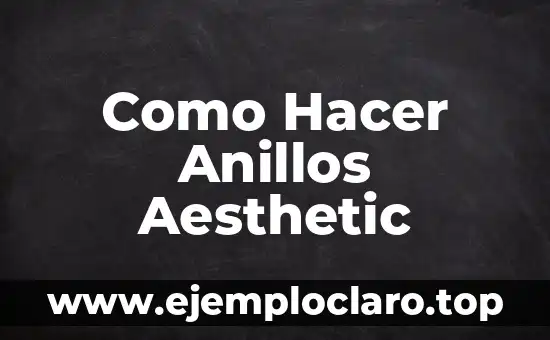 Como Hacer Anillos Aesthetic