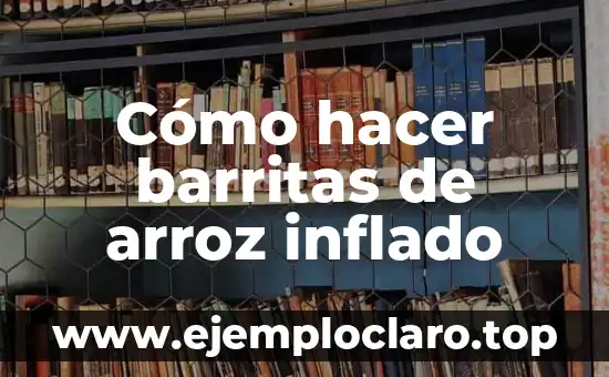 Cómo hacer barritas de arroz inflado