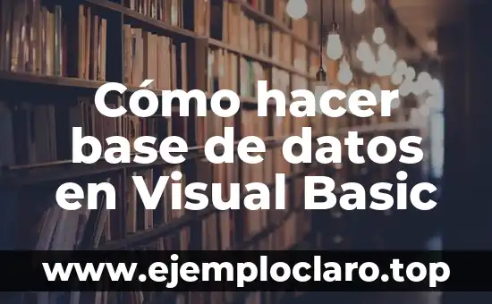 Cómo hacer una base de datos de música 6 Cómo hacer base de datos en Visual Basic