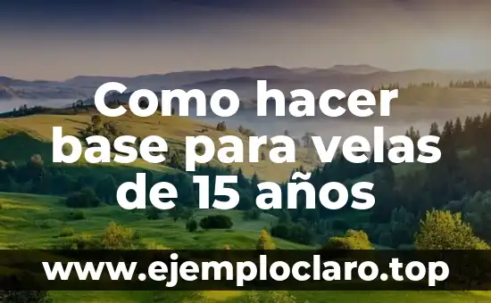 Cómo hacer una base de datos de música 5 Como hacer base para velas de 15 años