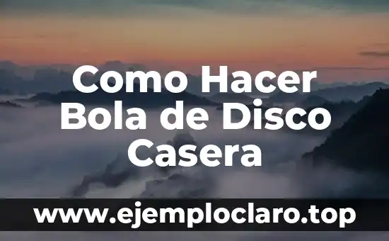 Significado de la Bola Dorada 6 Como Hacer Bola de Disco Casera