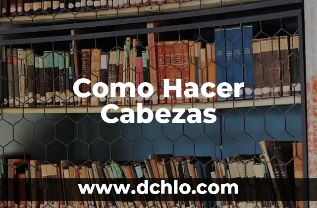 El Simbolismo de la Serpiente de Dos Cabezas 5 Como Hacer Cabezas