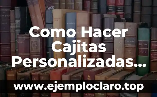 C贸mo Hacer Cajitas con Abatelenguas 5 Como Hacer Cajitas Personalizadas para Cumplea帽os