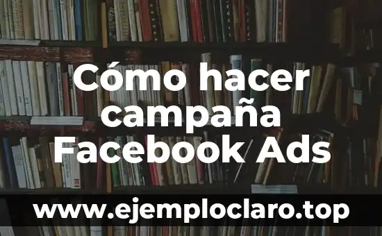 Como Hacer a una Persona Administrador en Facebook 7 Cómo hacer campaña Facebook Ads