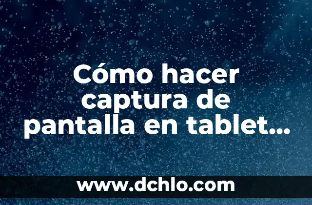 Significado del Tablet de Poker: Una Guía Completa 5 Cómo hacer captura de pantalla en tablet iBook