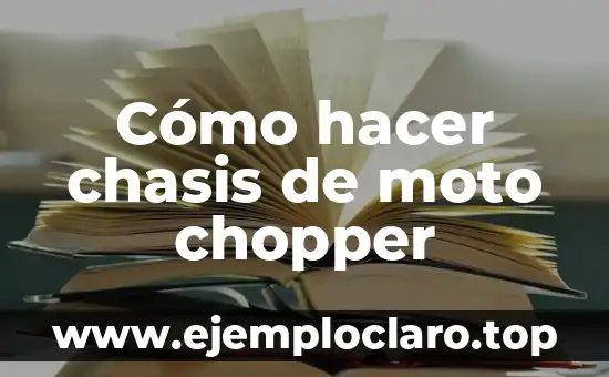 Cómo hacer chasis de moto chopper