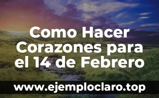 Facebook: Los diferentes tipos de corazones y su significado 7 Como Hacer Corazones para el 14 de Febrero