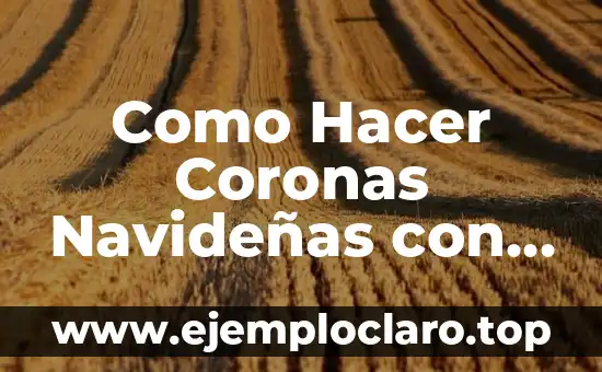 Cómo hacer un adorno con botellas de plástico 3 Como Hacer Coronas Navideñas con Botellas de Plástico
