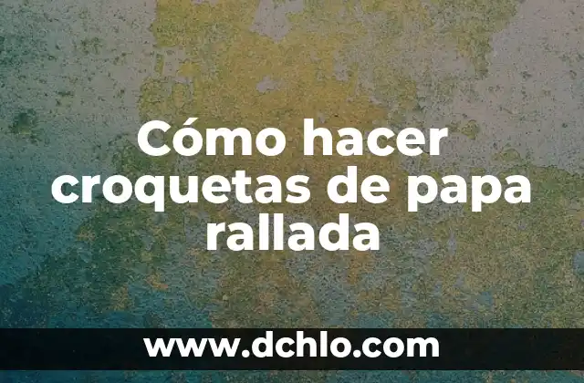 Cómo hacer las croquetas de papa con atún 3 Cómo hacer croquetas de papa rallada