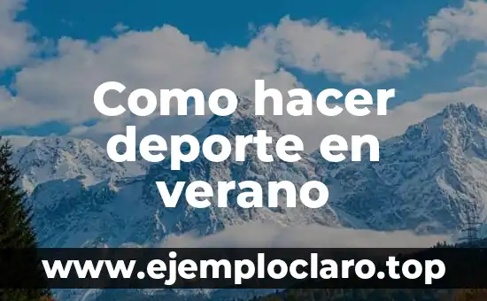 Cómo hacer cursos de verano 4 Como hacer deporte en verano