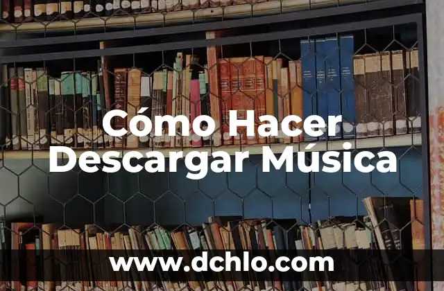 El Coro en la Música: Un Elemento Esencial 7 Cómo Hacer Descargar Música