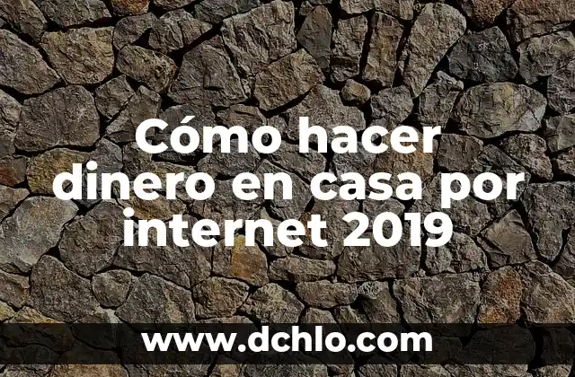Cómo hacer un jardín en mi casa 4 Cómo hacer dinero en casa por internet 2019