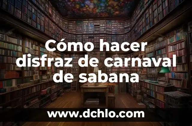 Como hacer botas de carnaval 5 Cómo hacer disfraz de carnaval de sabana