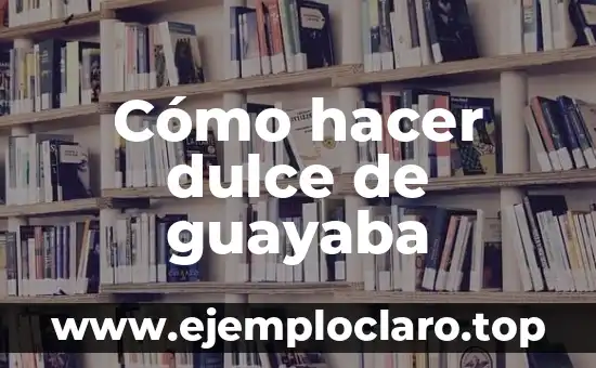 Como hacer relleno de guayaba para bizcocho 4 Cómo hacer dulce de guayaba