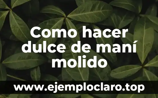 Cómo hacer una máscara para la Danza de los Diablos 5 Como hacer dulce de maní molido