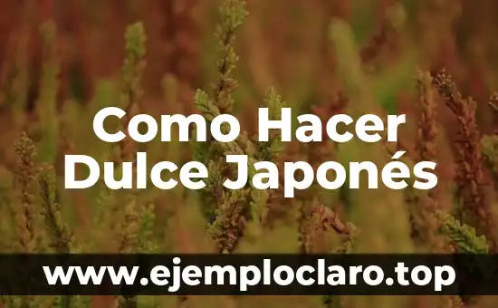 Cómo hacer agua salada a dulce 5 Como Hacer Dulce Japonés