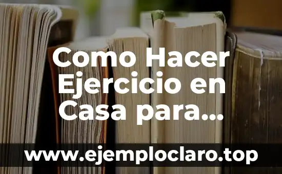 Como Hacer Ejercicio en Casa para Hombres con Pesas