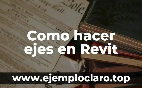 Cómo hacer huecos en muros en Revit 8 Como hacer ejes en Revit