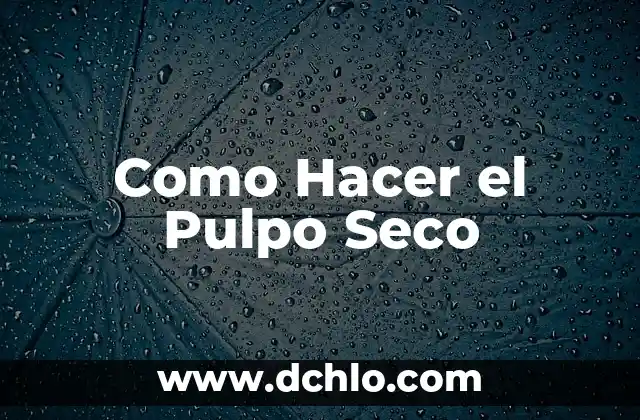 Cómo Hacer Resonancia Magnética 4 Como Hacer el Pulpo Seco