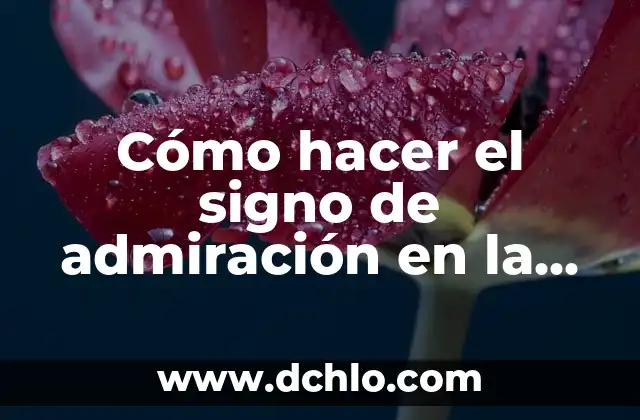 Cómo hacer para ver la historia en la computadora 7 Cómo hacer el signo de admiración en la computadora
